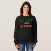 Stout and Shenanigans Funny St Patrick's Day Irish Sweatshirt (Vorne ganz)