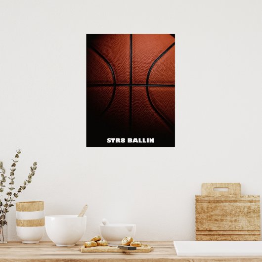 STR8 Ballin Basketball Poster (Küche)