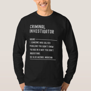 Strafverfolgungsbeamte Definition Beruf T-Shirt