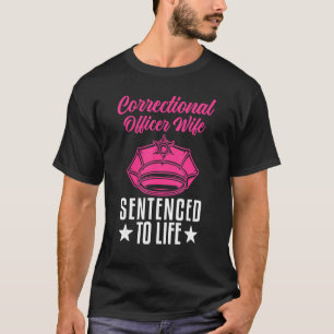Strafvollzugsbeamte Ehefrau Gefängnisangebot für D T-Shirt