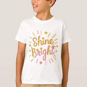 Strahle Hell – Energetisches & Positives Design T-Shirt