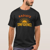Strahle Selbstvertrauen Sunburst T-Shirt (Vorderseite)