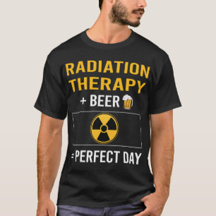 Strahlentherapie am Biertag T-Shirt