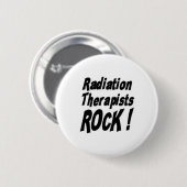 Strahlungs-Therapeut-Felsen! Knopf Button (Vorne & Hinten)