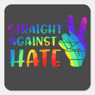 Straight against Hate - LGBTQ+ Alleinstolz Quadratischer Aufkleber