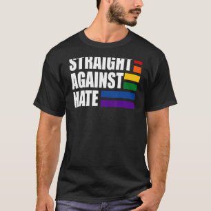 Straight against Hate Rainbow Lgbt Flag Lesbian Ga T-Shirt