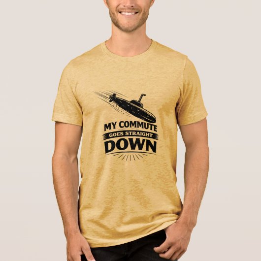 Straight Down Commute Submarine Humor Tri-Blend Shirt (Vorderseite)