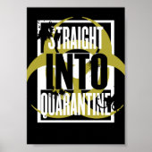 Straight in Quarantine Poster (Vorne)