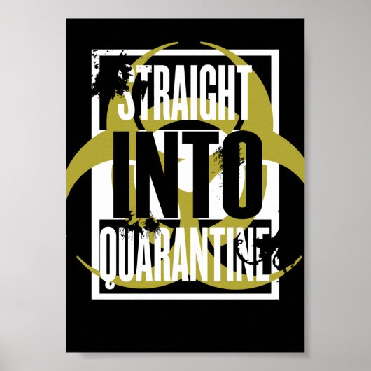 Straight in Quarantine Poster (Vorne)