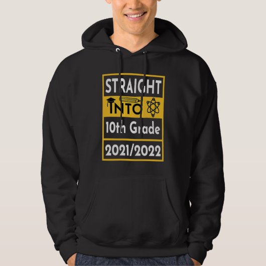 Straight Into 10th Grade First Day Of School Outfi Hoodie (Vorderseite)
