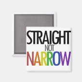 Straight not Narrow Magnet (Vorderseite/Rückseite)