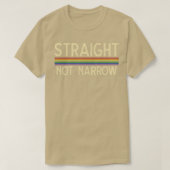 Straight not Narrow T-Shirt (Design vorne)