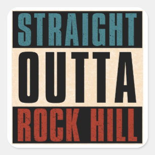 Straight Outight Rock Hill South Carolina SC Quadratischer Aufkleber