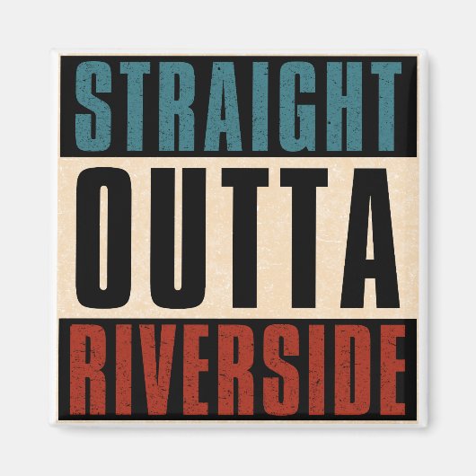 Straight Outside Riverside California CA Magnet (Vorne)