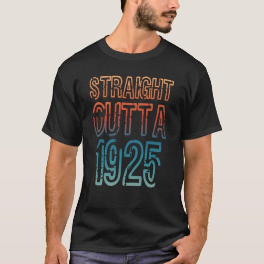 Straight Outta 1925 T-Shirt (Vorderseite)