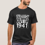 Straight Outta 1941 80 Years 80th Birthday T-Shirt<br><div class="desc">Nimm dieses lustige Design für dich! Tragen Sie es bei anderen Gelegenheiten,  wie Geburtstagsfeier oder Familienessen. Straight Outta 1941 80 Jahre 80. Geburtstag</div>