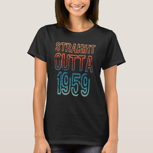 Straight Outta 1959 T-Shirt (Vorderseite)