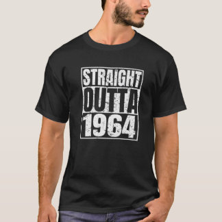 Straight Outta 1964 57th Birthday Funny 57 Years O T-Shirt