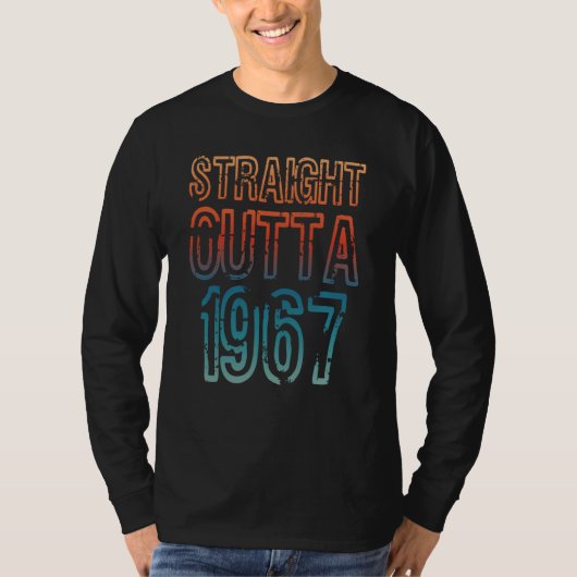 Straight Outta 1967 T-Shirt (Vorderseite)