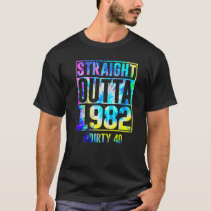 Straight Outta 1982 Dirty 340. Geburtstag T-Shirt