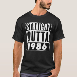 Straight Outta 1986 Geburtstagsgeschenk T-Shirt