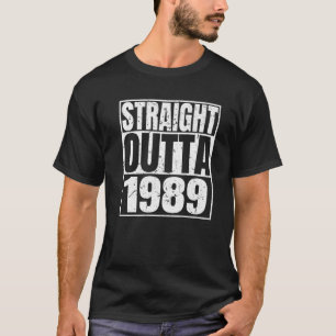 Straight Outta 1989 33. Geburtstag Lustig 33 Jahre T-Shirt