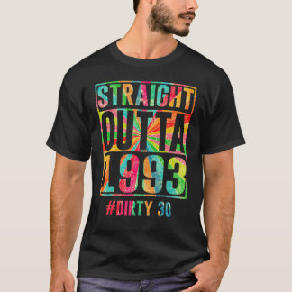 Straight Outta 1992 Dirty 30. Geburtstag T-Shirt