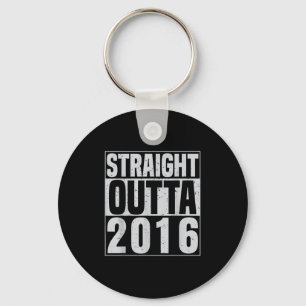 Straight Outta 2016 Klick Jahre Vintage Geburt Von Schlüsselanhänger