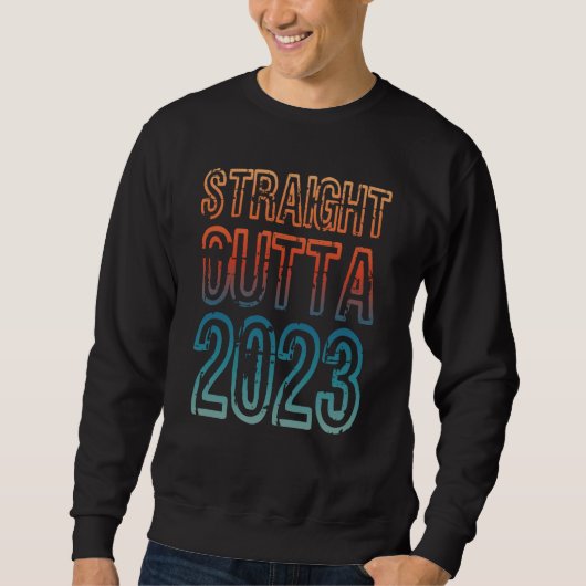 Straight Outta 2023 Sweatshirt (Vorderseite)