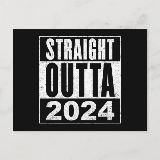 Straight Outta 2024 Postkarte (Vorderseite)