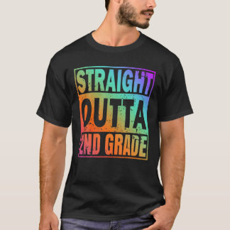 Straight Outta 2Nd Grad 2Nd Grade Great Graduatio T-Shirt