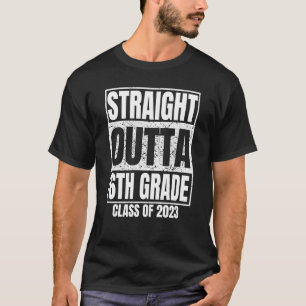 Straight Outta 6. Klasse Abschluss 2023 Klasse 6 T-Shirt