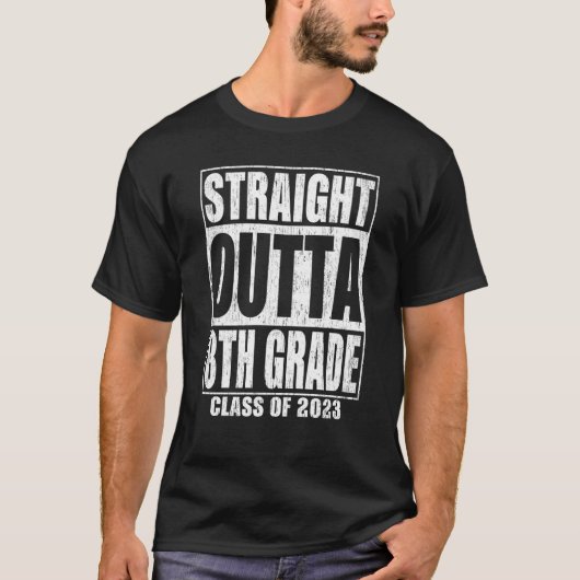 Straight Outta 8th Grade Graduation 2023 Eighth Gr T-Shirt (Vorderseite)