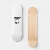 Straight Outta 907 Skateboard Deck - Schwarzer Tex (Vorderseite)