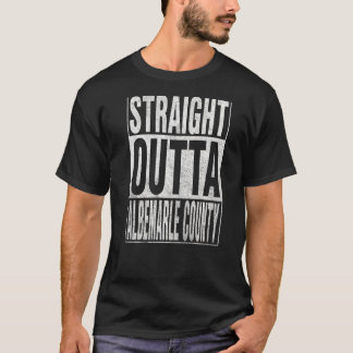 STRAIGHT OUTTA ALBEMARLE LANDKREIS Cool Zuhause Zi T-Shirt