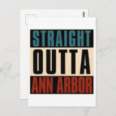Straight Outta Ann Arbor Michigan MI Postkarte (Vorne/Hinten)