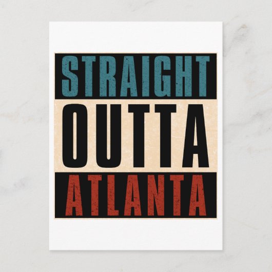 Straight Outta Atlanta Georgia GA Postkarte (Vorderseite)