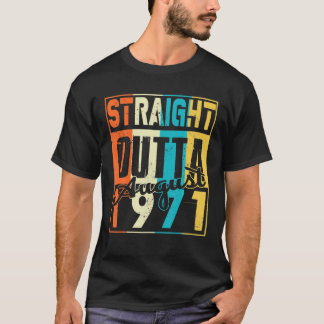 Straight Outta August 1971 50Der sonnige Geburtsta T-Shirt