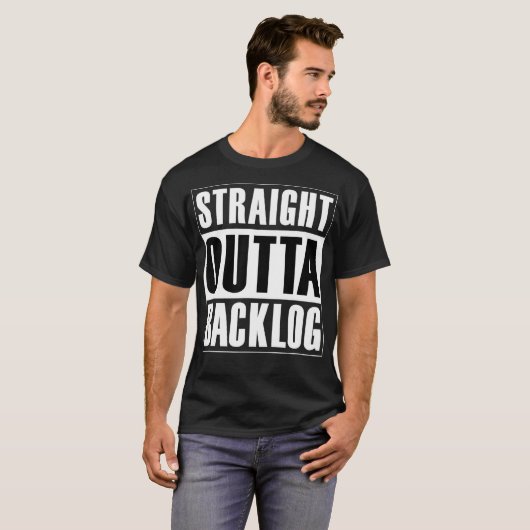 Straight Outta Backlog Agile Scrum Funny T-Shirt (Vorne ganz)