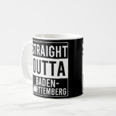 Straight Outta Baden-Württemberg Kaffeetasse (Vorderseite Links)