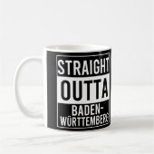 Straight Outta Baden-Württemberg Kaffeetasse (Links)