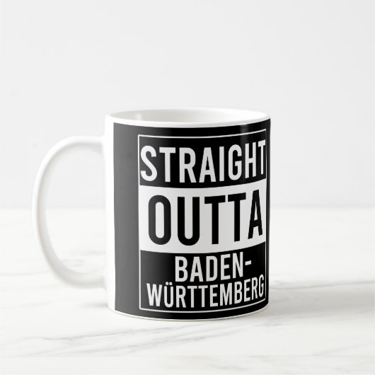 Straight Outta Baden-Württemberg Kaffeetasse (Links)
