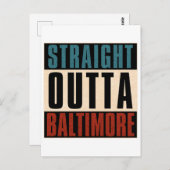 Straight Outta Baltimore Maryland MD Postkarte (Vorne/Hinten)