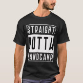 Straight Outta Band Camp Funny Marching Band Tee  (Vorderseite)