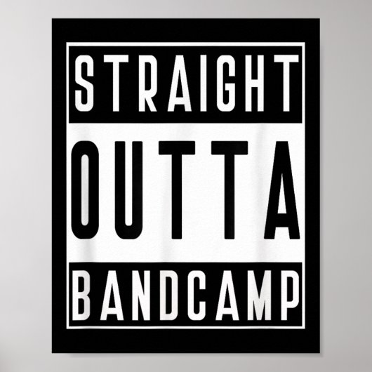 Straight Outta Band Camp Funny Marching Band Tee  Poster (Vorne)