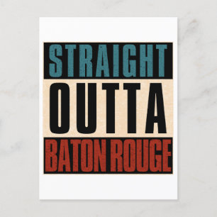 Straight Outta Baton Rouge Louisiana LA Feiertagspostkarte