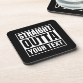 STRAIGHT OUTTA Benutzerdefinierter Text personalis Getränkeuntersetzer (Linke Seite)