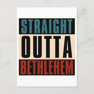 Straight Outta Bethlehem Pennsylvania PA Postkarte