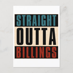 Straight Outta Billings Montana MT Postkarte