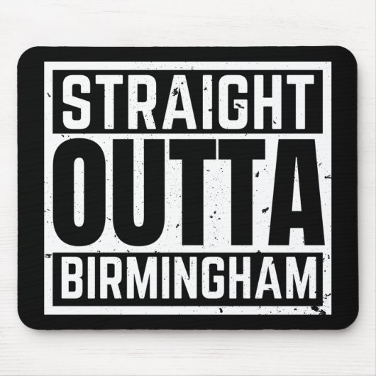 Straight Outta Birmingham Mousepad (Vorne)